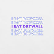 I Eat Drywall Shirt, Funny Shirt With Sayings, Short Sleeve Soft Cotton Shirt, Summer Streetwear Shirt